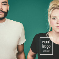 Won't Let Go - Tim McMorris, Khaili McMorris