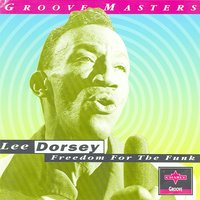 Sneakin Sally Through The Alley - Lee Dorsey