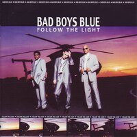 I Can't Live - Bad Boys Blue