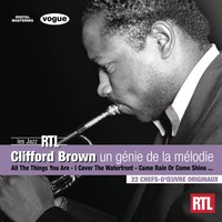 The Song Is You (Master Take 1) - Clifford Brown Quartet, Clifford Brown
