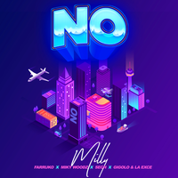 No - Milly, Farruko, Sech