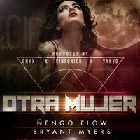 Otra Mujer - Nengo Flow, Bryant Myers