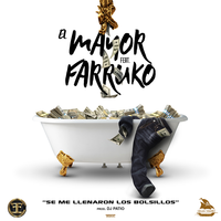 Se Me Llenaron los Bolsillos - El Mayor Clasico, Farruko
