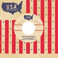 Makin' up and Breakin' Up - The Buckinghams