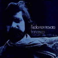 L'Isola Non Trovata - Francesco Guccini