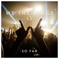 We The Kings