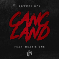 Gangland - Lowkey OFB, Headie One, OFB