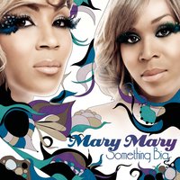 Slow Walk - Mary Mary