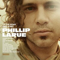 Don't Be Deceived - Phillip LaRue