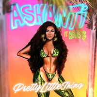 Pretty Little Thing - Ashanti