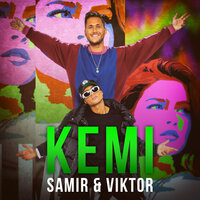 Kemi - Samir, Viktor