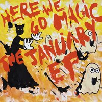 Song in Three - Here We Go Magic