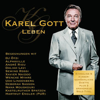 Fang das Licht - Karel Gott, Dj Ötzi