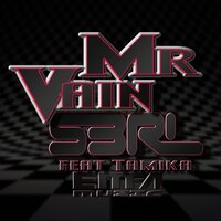 Mr Vain - S3RL, Tamika