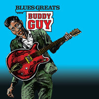 (I'm Your) Hoochie Coochie Man - Buddy Guy, Junior Mance, Junior Wells