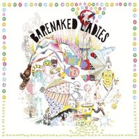 Something You'll Never Find - Barenaked Ladies