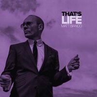 That´s Life - Matt Bianco
