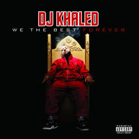 I'm On One - DJ Khaled, Drake, Rick Ross