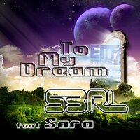 To My Dream - S3RL, Sara