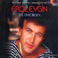 Sevdan Olmasa - Erol Evgin