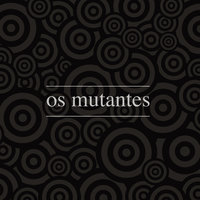 O Relógio - Os Mutantes