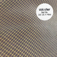 Just Like a Movie - Wallows