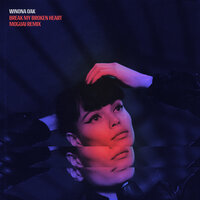 Break My Broken Heart - Winona Oak, MOGUAI
