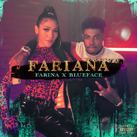 Fariana - Farina, blueface