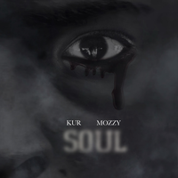 Soul - Kur, Mozzy
