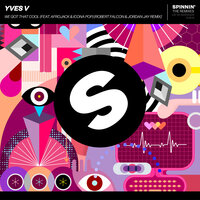 We Got That Cool - Yves V, Afrojack, Icona Pop