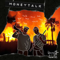 Moneytalk - bbno$, Juelz