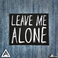 Leave Me Alone - Paranormal Attack