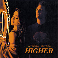 Higher - Ally Brooke, Matoma