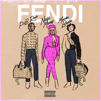 Fendi - PnB Rock, Nicki Minaj, Murda Beatz