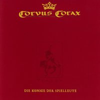 Die Klage (Altfrnz.) - Corvus Corax