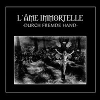 Vergessen (Die Namenlosen von Berlin, by Üebermutter) - L'âme Immortelle, Uebermutter