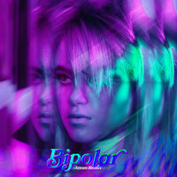 Bipolar - Kiiara, Attom