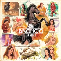 Que Te Han Visto Llorar - Bronco