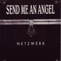 Send Me an Angel - Netzwerk