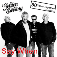 Say When - Golden Earring
