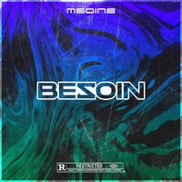 BEZOIN - Medine