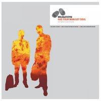 Has Your Man Got Soul (Milk & Sugar Southbeach Dub) - Milk & Sugar