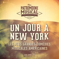 New York, New York (Extrait De La Comédie Musicale « Un Jour À New York ») - Frank Sinatra, Gene Kelly