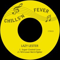 Sugar Coated Love - Lazy Lester