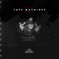 Byrd - Tape Machines, HDBeenDope