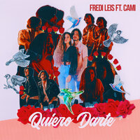 Quiero darte - Fredi Leis, Cami
