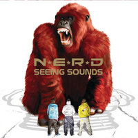Everyone Nose (All The Girls Standing In The Line For The Bathroom) - N.E.R.D, Kanye West, Lupe Fiasco