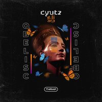 Obelisc - Cyutz, ELI, Ana