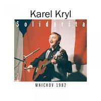 Dívka havířka - Karel Kryl