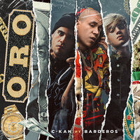 Oro - C-Kan, Bardero$